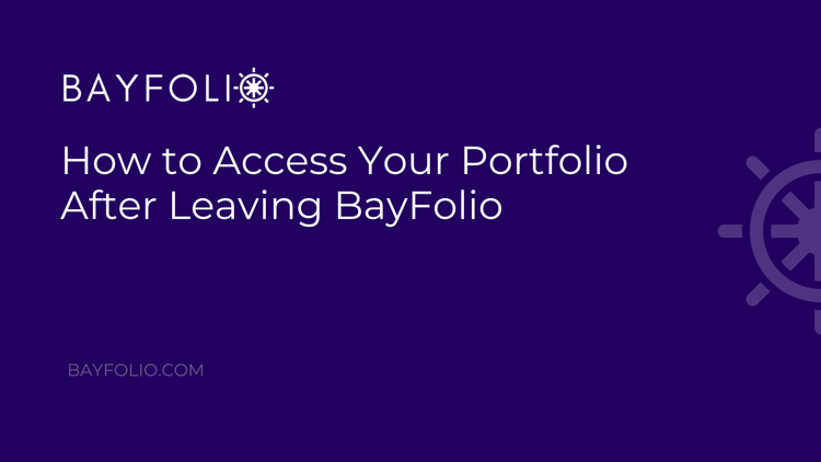 How to Access Your Portfolio After Leaving BayFolio